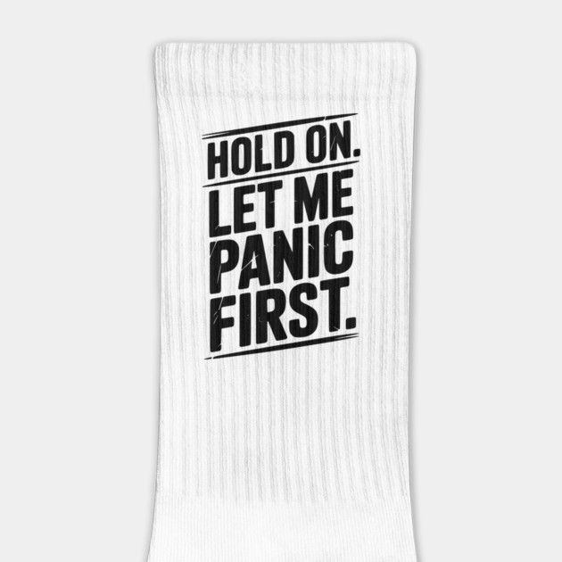 Hold On Let Me Panic First by Frank Ring