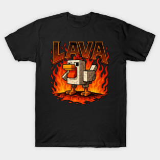 Lava Chicken Miners Meme T-Shirt