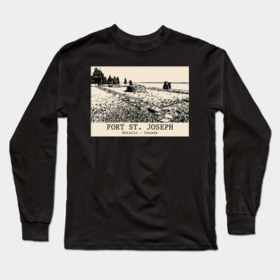 Fort St. Joseph - Ontario Long Sleeve T-Shirt
