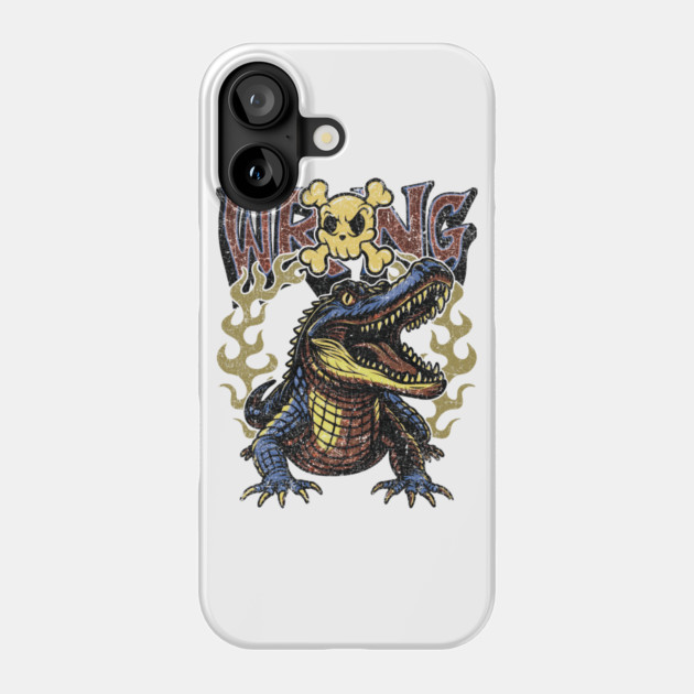 Wrong Gator Phone Case by Wrongteeshirt