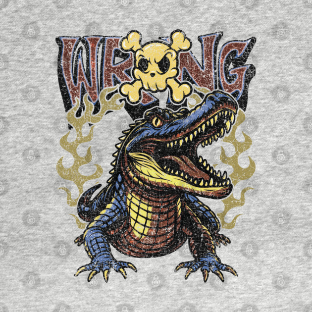 Wrong Gator by Wrongteeshirt