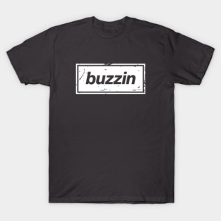 Buzzin – Manchester Manc Slang Oasis Style Britpop White T-Shirt
