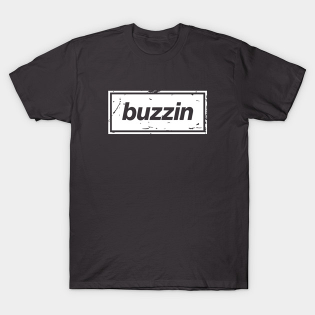 Buzzin – Manchester Manc Slang Oasis Style Britpop White T-Shirt by Butter Creative
