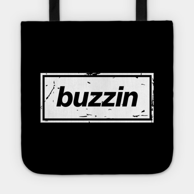 Buzzin – Manchester Manc Slang Oasis Style Britpop White Tote by Butter Creative