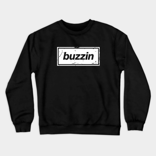 Buzzin – Manchester Manc Slang Oasis Style Britpop White Crewneck Sweatshirt by Butter Creative