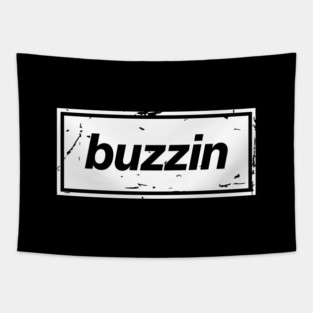 Buzzin – Manchester Manc Slang Oasis Style Britpop White Tapestry
