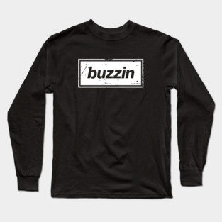 Buzzin – Manchester Manc Slang Oasis Style Britpop White Long Sleeve T-Shirt