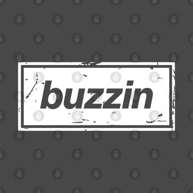 Buzzin – Manchester Manc Slang Oasis Style Britpop White by Butter Creative