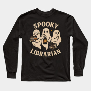 Spooky Librarian Ghosts Halloween Graphic | Book Lover Artwork Long Sleeve T-Shirt