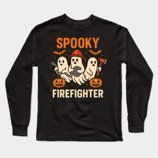 Spooky Firefighter Ghosts Halloween Graphic | Fun Fireman Artwork Long Sleeve T-Shirt