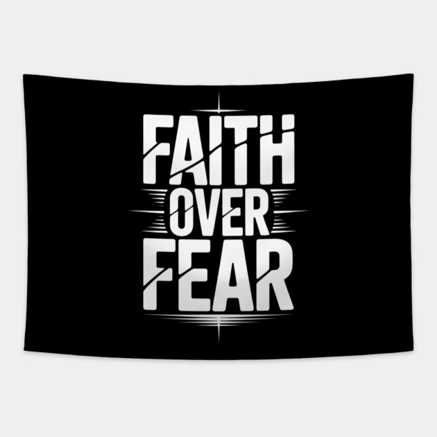 Faith Over Fear Christian Gift Tapestry by Alex's Store 23