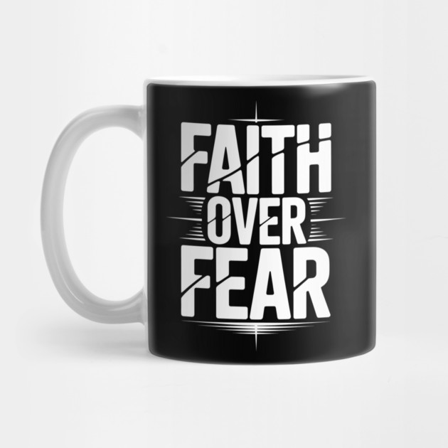 Faith Over Fear Christian Gift by Alex's Store 23