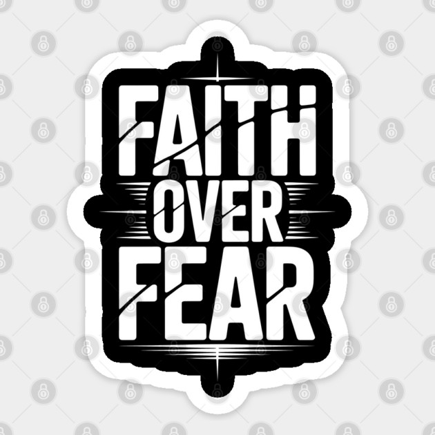 Faith Over Fear Christian Gift Sticker by Alex's Store 23