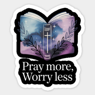 Pray More Worry Less Christian Gift Magnet