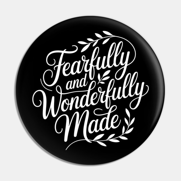 Fearfully & Wonderfully Made Christian Gift Pin by Alex's Store 23