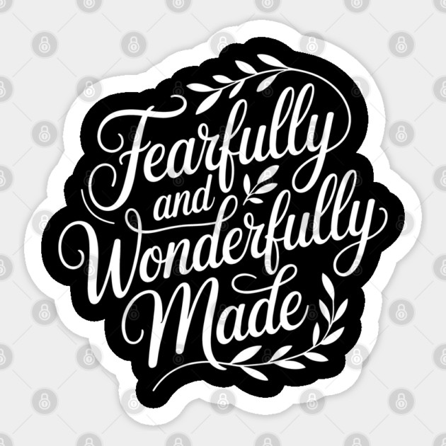 Fearfully & Wonderfully Made Christian Gift Sticker by Alex's Store 23