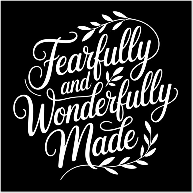 Fearfully & Wonderfully Made Christian Gift Wall Art by Alex's Store 23