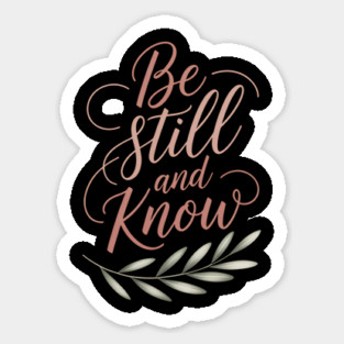 Be Still & Know Christian Gift Sticker