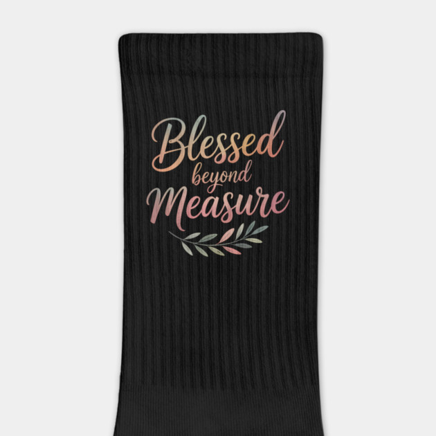 Blessed Beyond Measure Christian Gift by Alex's Store 23