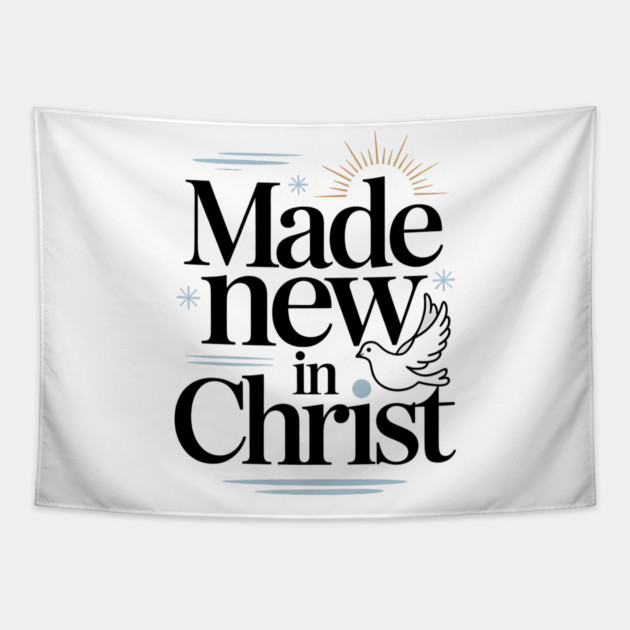 Made New in Christ Christian Gift Tapestry by Alex's Store 23