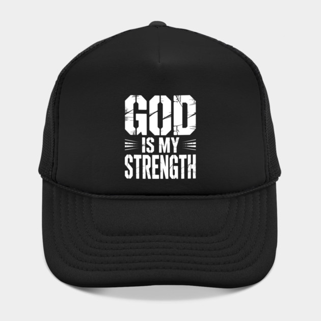God is My Strength Christian Gift by Alex's Store 23