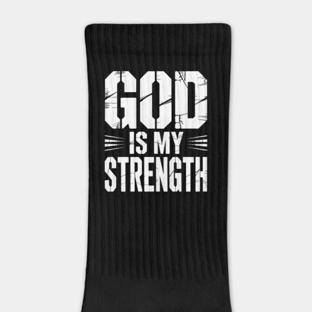 God is My Strength Christian Gift by Alex's Store 23