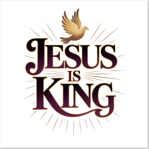 Jesus Is King Christian Gift Wall Art by Alex's Store 23