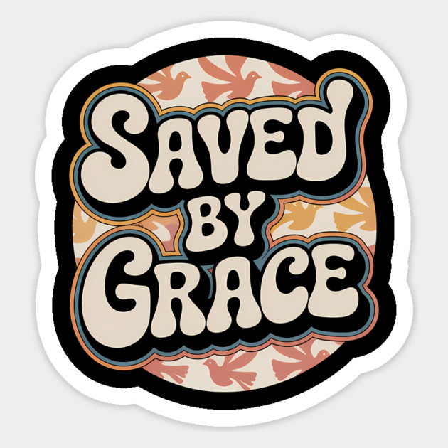 Saved By Grace Christian Gift Magnet by Alex's Store 23