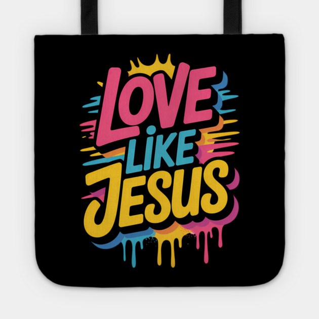 Love Like Jesus Christian Gift Tote by Alex's Store 23