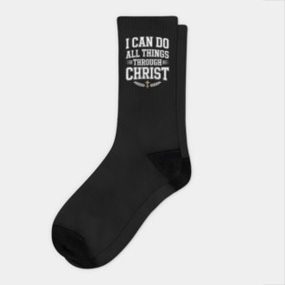 I Can Do All Things Through Christ Christian Gift Socks