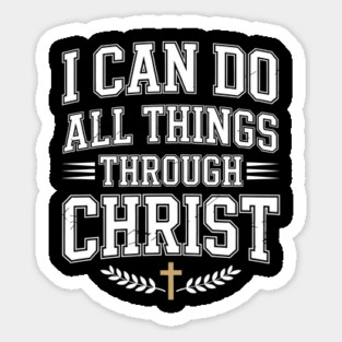 I Can Do All Things Through Christ Christian Gift Magnet