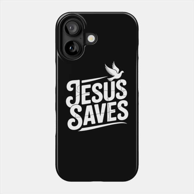 Jesus Saves Christian Gift Phone Case by Alex's Store 23