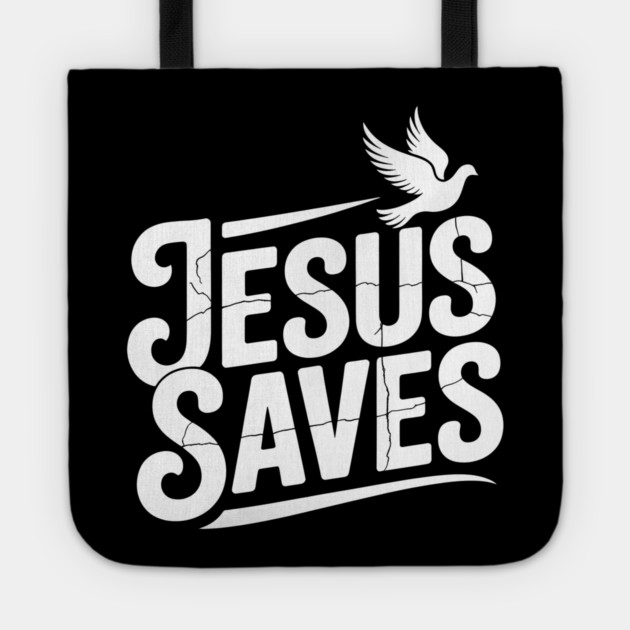 Jesus Saves Christian Gift Tote by Alex's Store 23