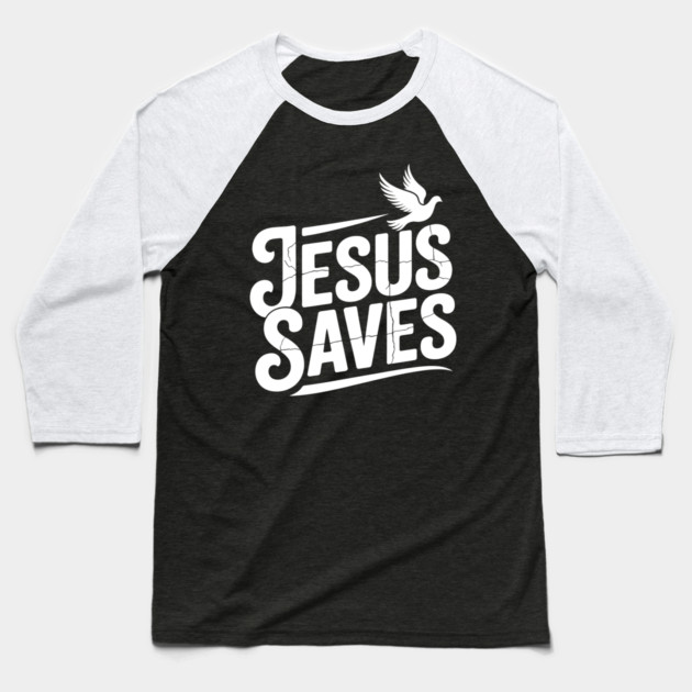 Jesus Saves Christian Gift Baseball T-Shirt by Alex's Store 23