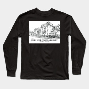 John Weir Foote Armoury - Hamilton ON Long Sleeve T-Shirt