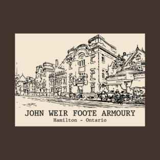 John Weir Foote Armoury - Hamilton ON T-Shirt