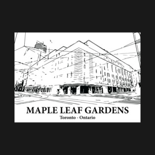 Maple Leaf Gardens - Toronto ON T-Shirt