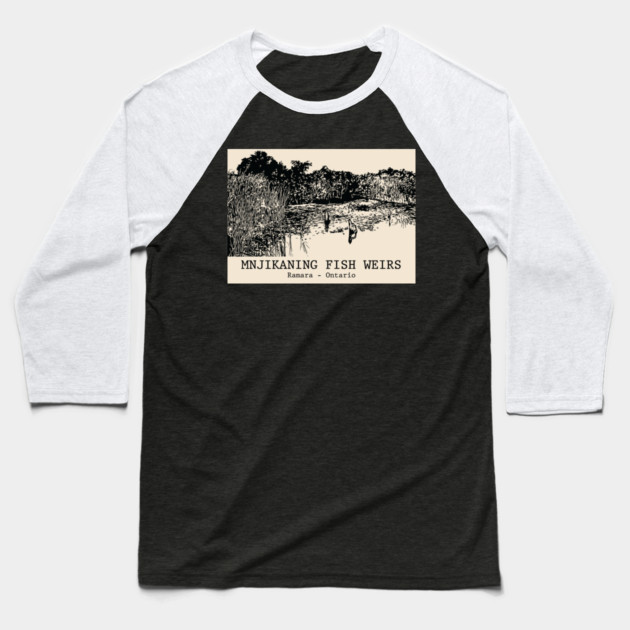 Mnjikaning Fish Weirs - Ramara ON Baseball T-Shirt by Lakeric
