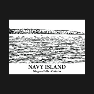 Navy Island - Niagara Falls ON T-Shirt