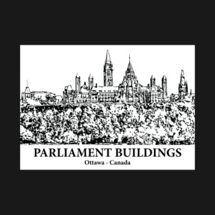 Parliament Buildings - Ottawa ON T-Shirt