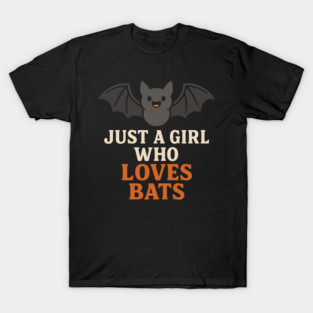 Just a Girl Who Loves Bats Cute Halloween Gift T-Shirt