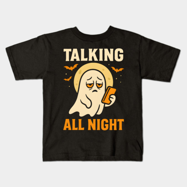 Talking All Night Ghost Halloween Graphic Gift Kids T-Shirt by MakerMind8.2
