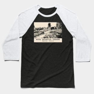 Royal Botanical Gardens - Hamilton ON Baseball T-Shirt