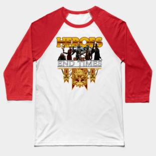 Heroes of the End Times [design 2] Baseball T-Shirt