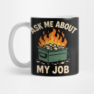Dumpster-Fire Mug
