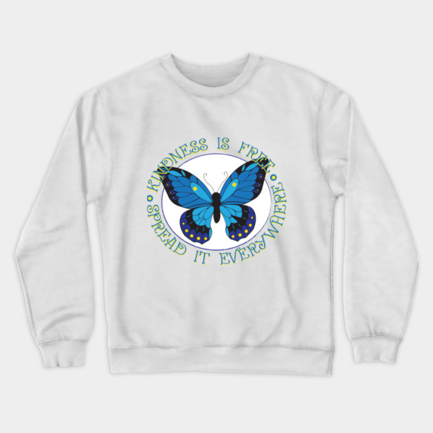Spread Kindness Crewneck Sweatshirt by DickinsonDesign