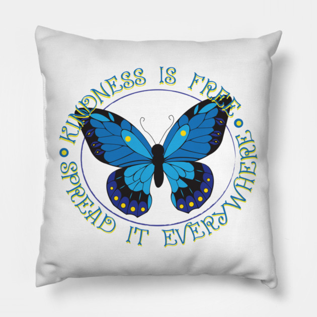 Spread Kindness Pillow by DickinsonDesign