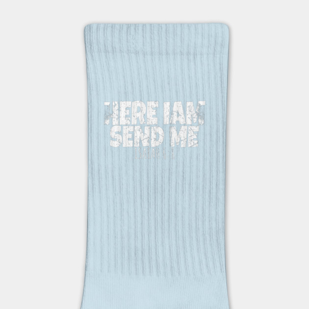 Funny Here I Am Send Me Bible Verse Lord Saying by OUTFITPAW