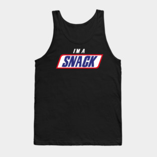 I'm A Snack Tank Top