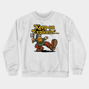 Viking Keep on Explorin...' Crewneck Sweatshirt
